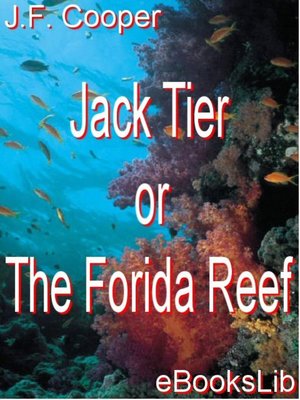 cover image of Jack Tier or The Florida Reef